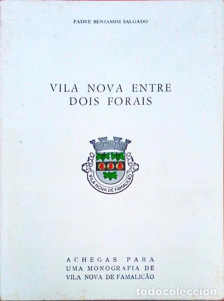 Libros antiguos: SALGADO. (Benjamim) - VILA NOVA ENTRE DOIS FORAIS. - Foto 1