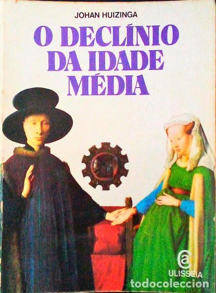 Libros antiguos: HUIZING. (Johan) - O DECL&Iacute;NIO DA IDADE M&Eacute;DIA. - Foto 1