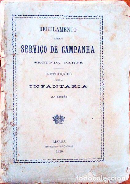 Libros antiguos: REGULAMENTO PARA O SERVI&Ccedil;O DE CAMPANHA. - Foto 1