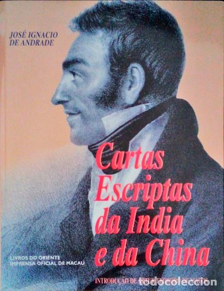 Libros antiguos: ANDRADE. (Jos&eacute; Ignacio de) - CARTAS ESCRIPTAS DA INDIA E DA CHINA. - Foto 1