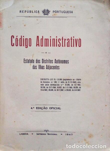 Libros antiguos: C&Oacute;DIGO ADMINISTRATIVO E ESTATUTO DOS DISTRITOS AUT&Oacute;NOMOS DAS ILHAS ADJACENTES. - Foto 1