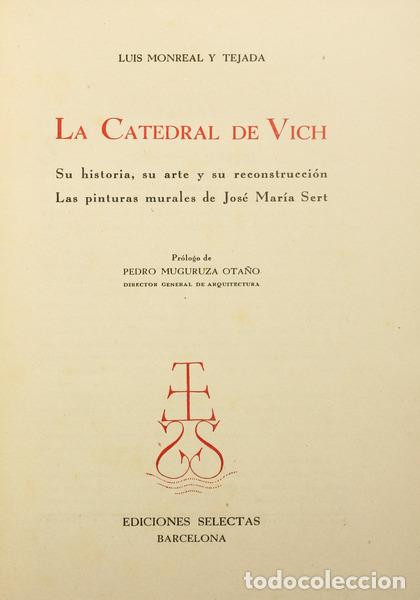 Libros antiguos: MONREAL Y TEJADA. (Luis) - LA CATEDRAL DE VICH. - Foto 1