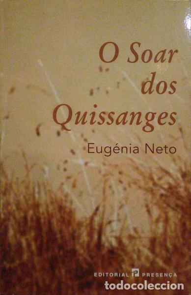 Libros antiguos: NETO. (Eug&eacute;nia) - O SOAR DOS QUISSANGES. - Foto 1