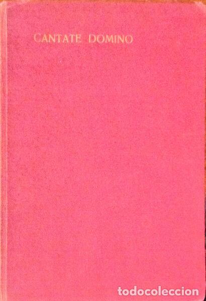 Libros antiguos: CANTATE DOMINO. - Foto 2