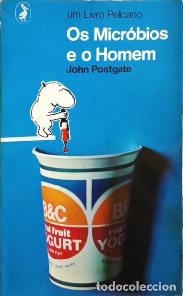 Libros antiguos: POSTGATE. (John) - OS MICR&Oacute;BIOS E O HOMEM. - Foto 1