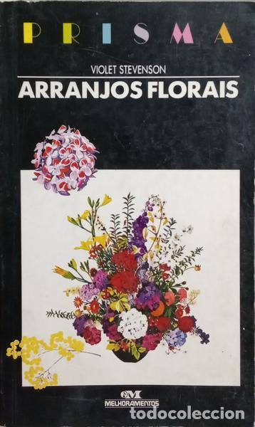 Libros antiguos: STEVENSON. (Violet) - ARRANJOS FLORAIS. - Foto 1