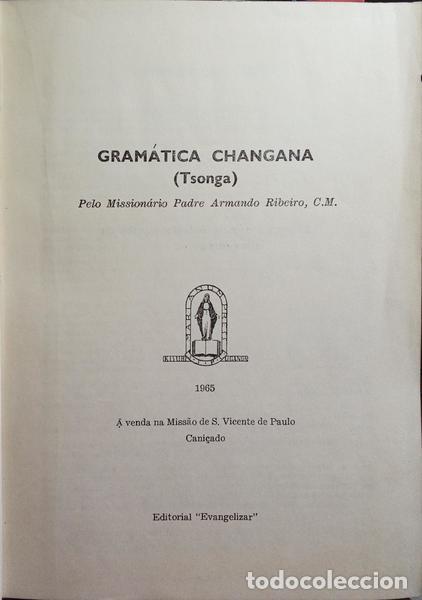 Libros antiguos: RIBEIRO. (Padre Armando) - GRAM&Aacute;TICA CHANGANA (TSONGA). - Foto 1