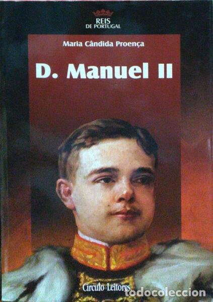 Libros antiguos: PROEN&Ccedil;A. (Maria C&acirc;ndida) - D. MANUEL II. - Foto 1