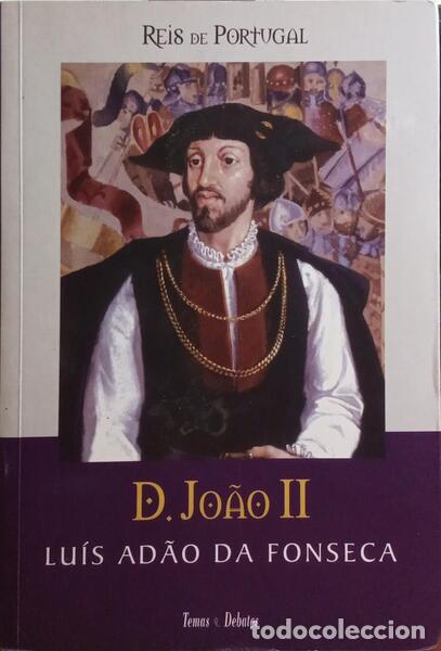 Libros antiguos: FONSECA. (Lu&iacute;s Ad&atilde;o da) - D. JO&Atilde;O II. - Foto 1