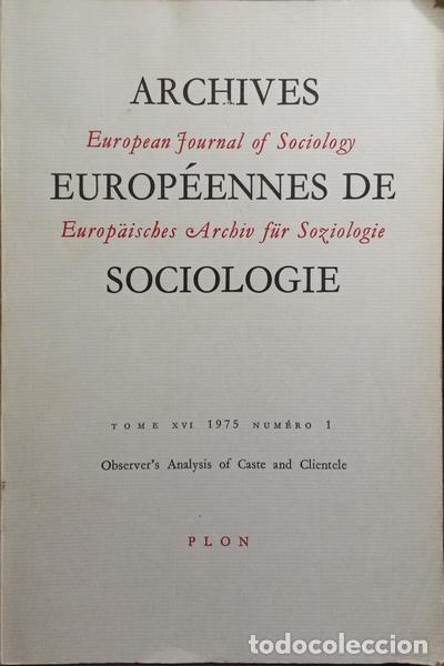 Antiquarische B&uuml;cher: ARCHIVES EUROP&Eacute;ENNES DE SOCIOLOGIE, TOME XVI, NUM&Eacute;RO 1, 1975.