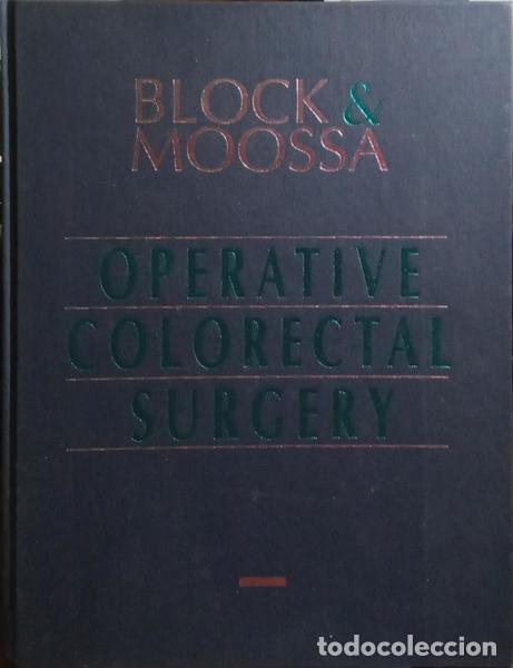 Libros antiguos: BLOCK. (George E.) e A. R. Moossa. - OPERATIVE COLORECTAL SURGERY. - Foto 1
