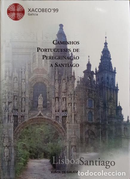 Libri antichi: TERR&Oacute;N. (&Aacute;ngeles Garcia) - CAMINHOS PORTUGUESES DE PEREGRINA&Ccedil;&Atilde;O A SANTIAGO, LISBOA - SANTIAGO.