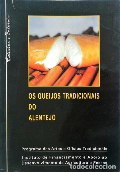 Livros antigos: QUEIJOS (OS) TRADICIONAIS DO ALENTEJO.