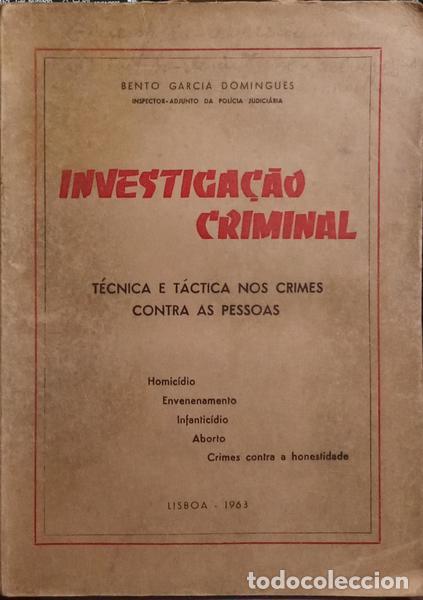 Libri antichi: GARCIA DOMINGUES. (Bento) - INVESTIGA&Ccedil;&Atilde;O CRIMINAL. [2 VOLS.]