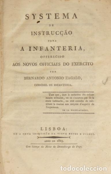 Antiquarische B&uuml;cher: ZAGALO. (Bernardo Ant&oacute;nio) - SYSTEMA DE INSTRUC&Ccedil;&Atilde;O PARA A INFANTERIA,