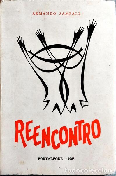 Libros antiguos: SAMPAIO. (Armando) - REENCONTRO. - Foto 1