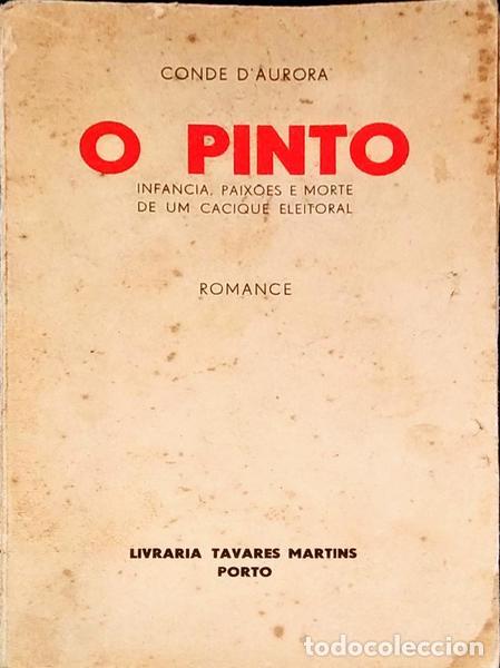 Libros antiguos: AURORA. (Conde de) - O PINTO. - Foto 1