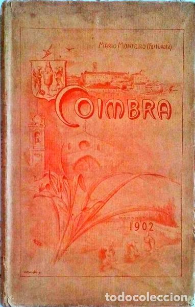 Libros antiguos: MONTEIRO. (M&aacute;rio) - COIMBRA. - Foto 1
