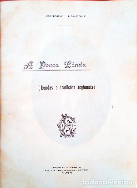 Libri antichi: LANDOLT. (Candido) - A POVOA LINDA. (Lendas e Tradi&ccedil;&otilde;es Regionais)