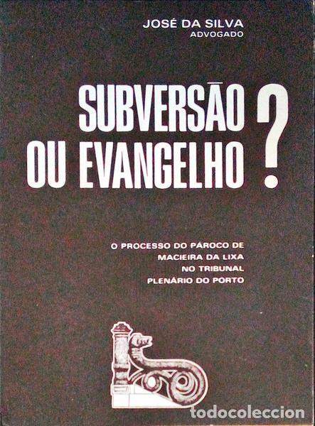 Libros antiguos: SILVA. (Jos&eacute; da) - SUBVERS&Atilde;O OU EVANGELHO? - Foto 1