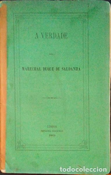Libros antiguos: SALDANHA. (Duque de) - A VERDADE. - Foto 1