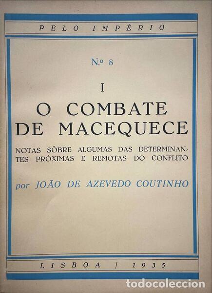 Livres anciens: AZEVEDO COUTINHO. (Jo&atilde;o de) - O COMBATE DE MACEQUECE. [2 VOLS.]