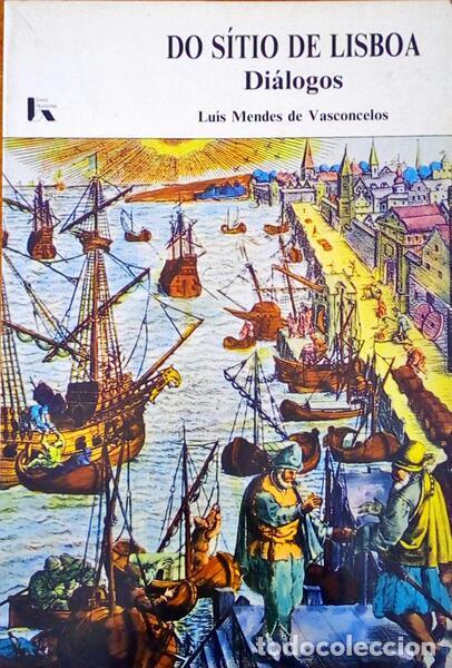 Libros antiguos: MENDES DE VASCONCELOS. (Lu&iacute;s) - DO S&Iacute;TIO DE LISBOA: - Foto 1