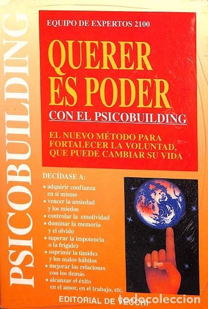 Libros antiguos: QUERER ES PODER. CON EL PSICOBUILDING - V.V.A - DE VECCHI - Foto 1