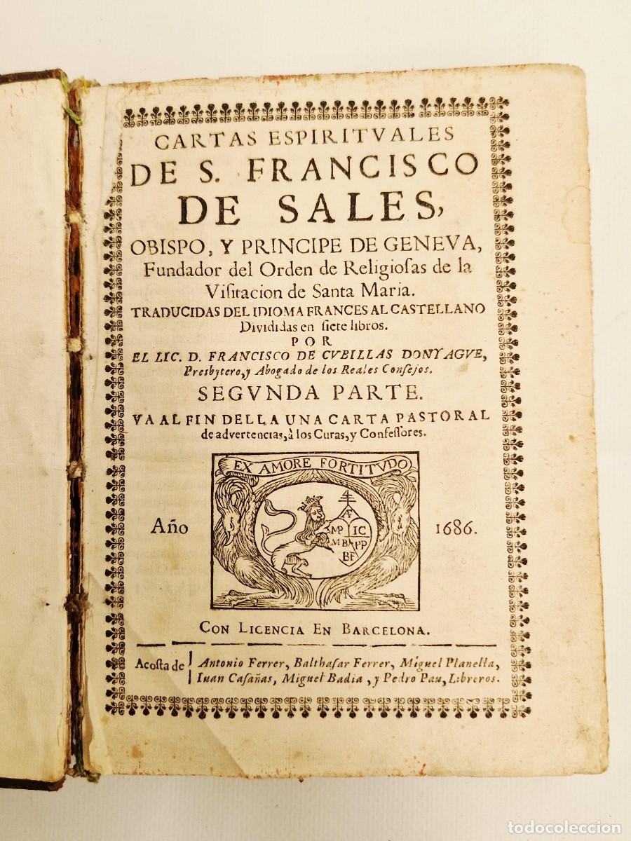 Libros antiguos: Libro de Cartas Espirituales de S. Francisco de Sales (Barcelona, 1686)
