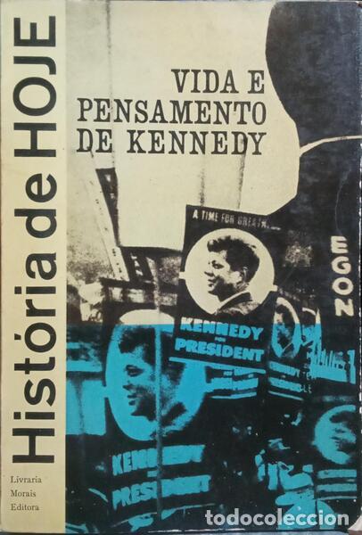 Libros antiguos: VIDA E PENSAMENTO DE KENNEDY. - Foto 1