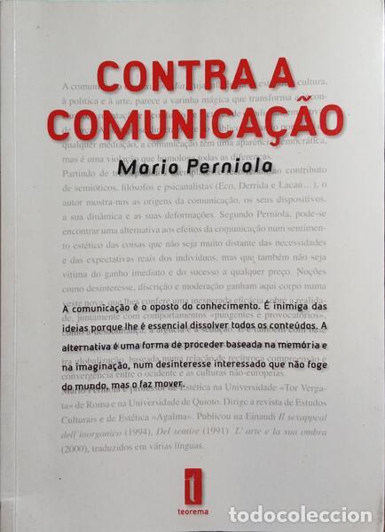 Libros antiguos: PERNIOLA. (Mario) - CONTRA A COMUNICA&Ccedil;&Atilde;O. - Foto 1