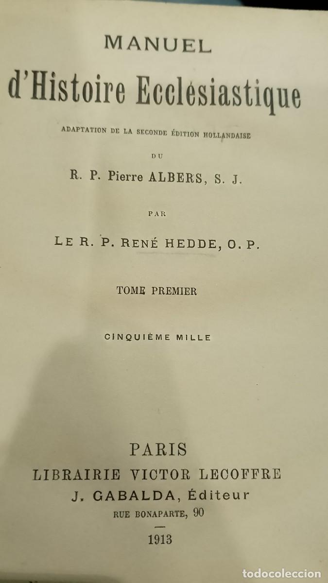 Libros antiguos: Manuel D&acute;Histoire Eccl&eacute;siastique 1903 P. Ren&eacute; Hedde - Foto 6