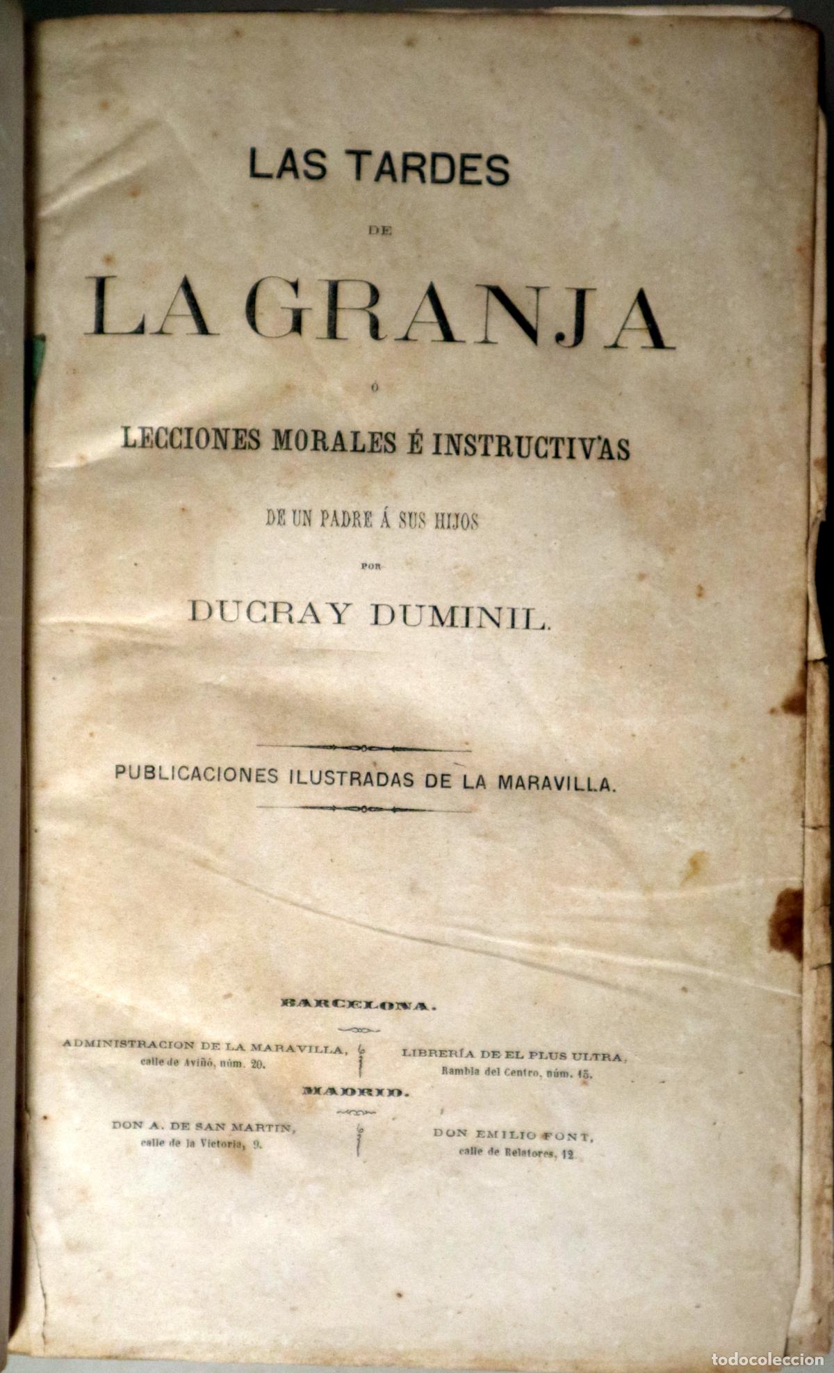 Libros antiguos: DUMINIL, Ducray - LAS TARDES DE LA GRANJA o lecciones morales e instructivas de un padre a sus hijos