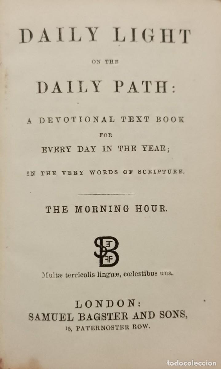 Libros antiguos: Daily Light on the Daily Path a Devotional text hour - Foto 1
