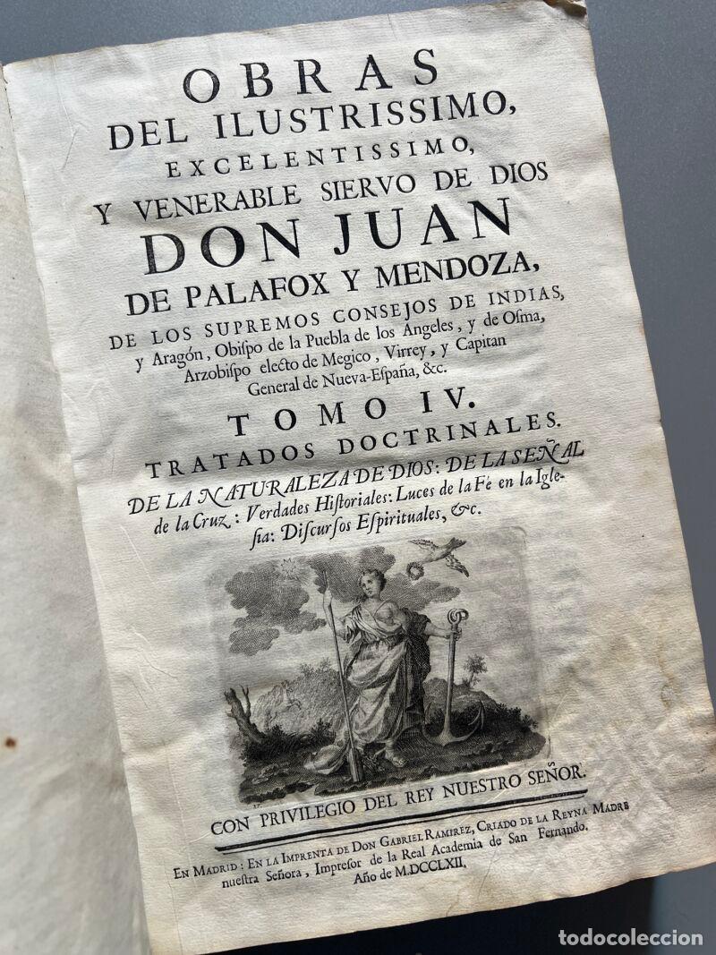 Antiquarische B&uuml;cher: Obras Don Juan de Palafox y Mendoza, Tomo IV, tratados doctrinales -Madrid, 1762