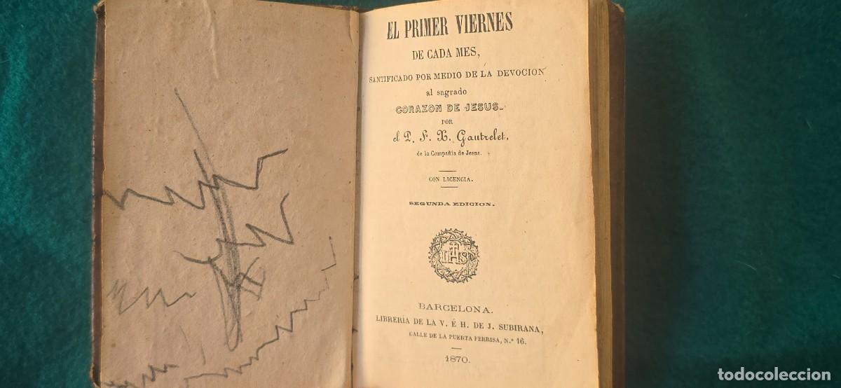 Libros antiguos: MISALITO EL PRIMER VIERNES DE CADA MES (1870) - Foto 2