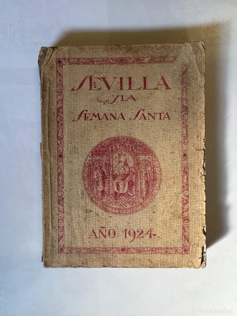 Libri antichi: Libro Sevilla Semana Santa 1924