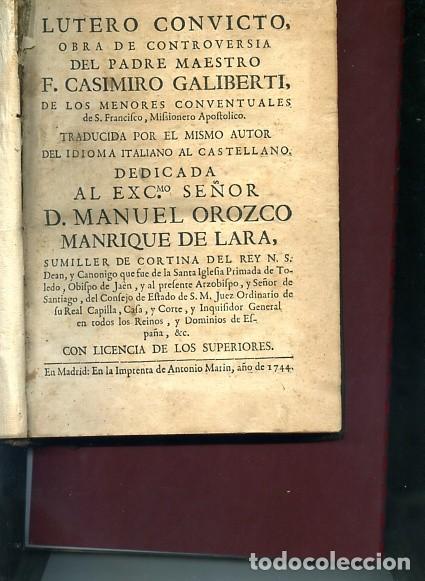 Old books: LUTERO CONVICTO OBRA DE CONTROVERSIA ,CASIMIRO GALIBERTI 1744