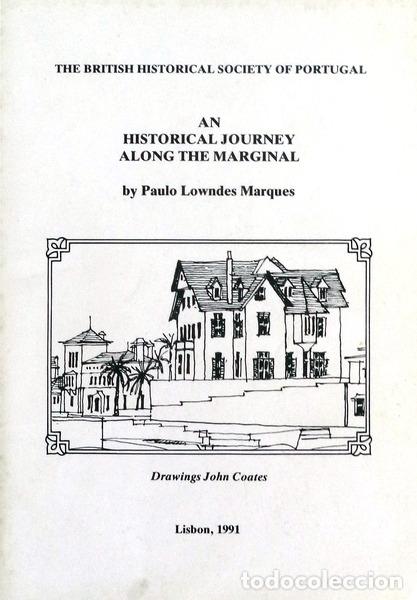 Antiquarische B&uuml;cher: LOWNDES MARQUES. (Paulo) - AN HISTORICAL JOURNEY ALONG THE MARGINAL.