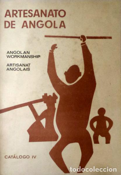 Antiquarische B&uuml;cher: REDINHA. (Jos&eacute;) - ARTESANATO DE ANGOLA - ANGOLAN WORKMANSHIP - ARTISANAT ANGOLAIS.
