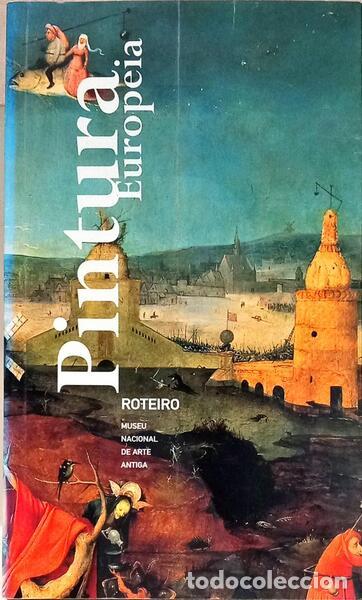 Antiquarische B&uuml;cher: PORF&Iacute;RIO. (Jos&eacute; Lu&iacute;s) - PINTURA EUROPEIA, ROTEIRO: MUSEU NACIONAL DE ARTE ANTIGA.