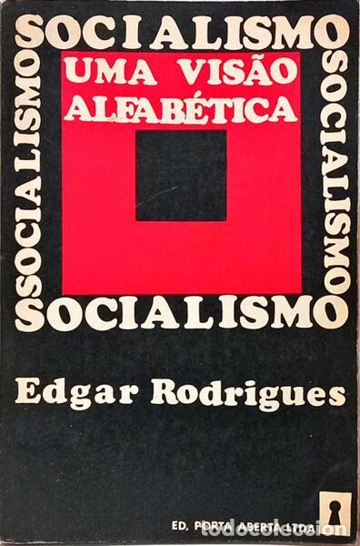 Antiquarische B&uuml;cher: RODRIGUES. (Edgar) - SOCIALISMO: UMA VIS&Atilde;O ALFAB&Eacute;TICA.