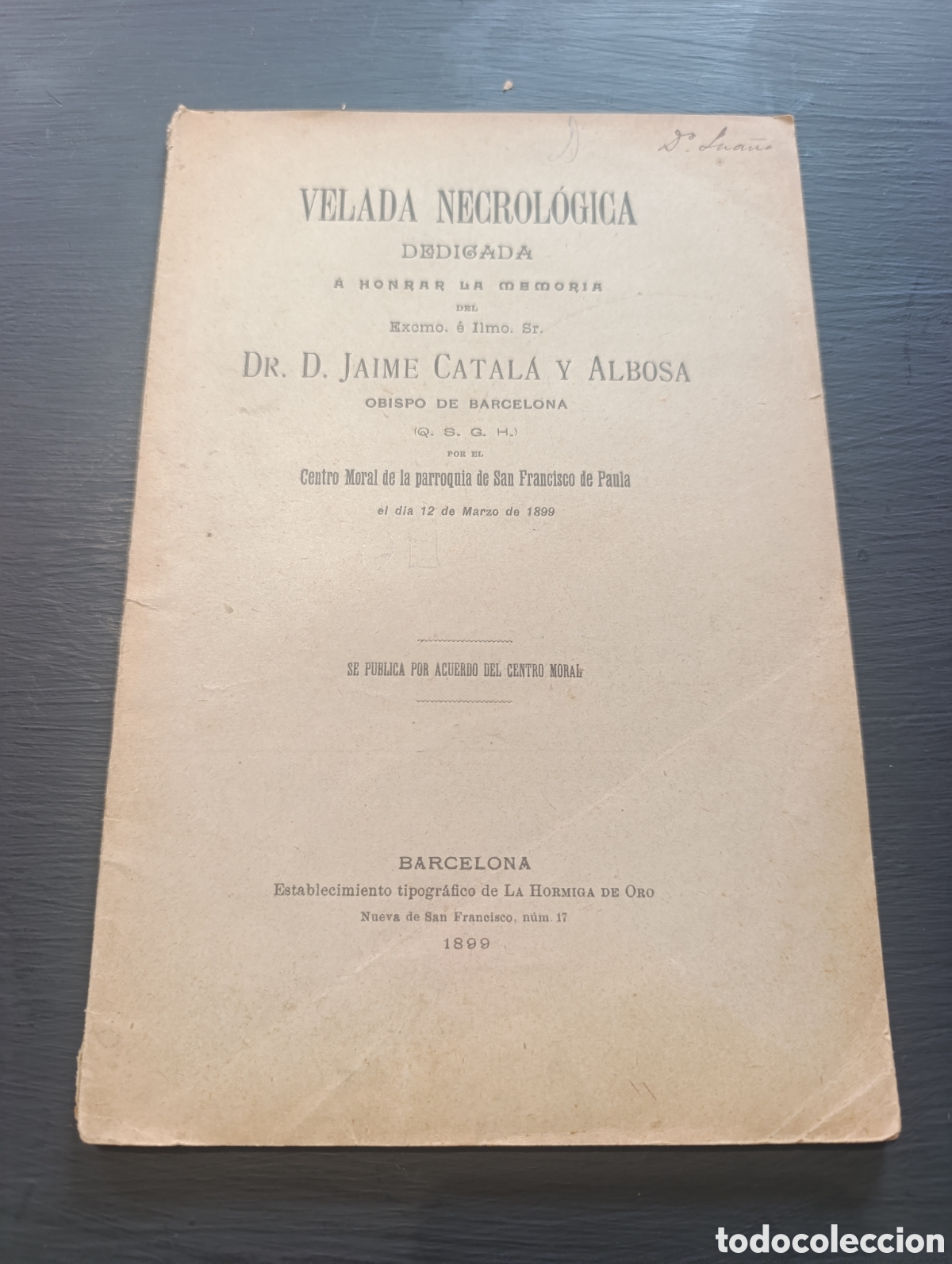 Antiquarische B&uuml;cher: VELADA NECROL&Oacute;GICA DEDIGADA A HONRAR LA MEMORIA DEL Exomo. &eacute; Ilmo. Sr. DR. D. JAIME CATALA Y ALBOSA