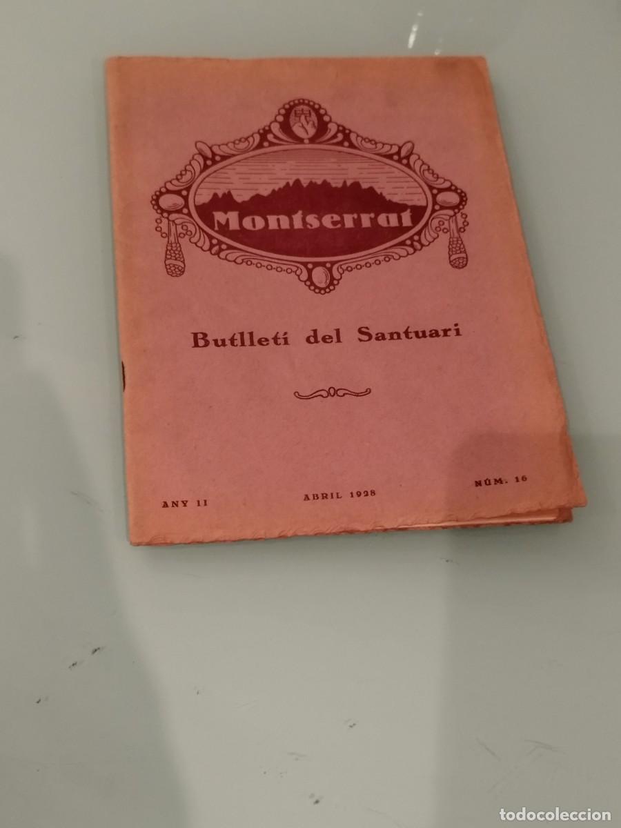 Antiquarische B&uuml;cher: Antiguo libro BUTLLETI DEL SANTUARI DE MONTSERRAT. N&deg; 16 abril 1928.