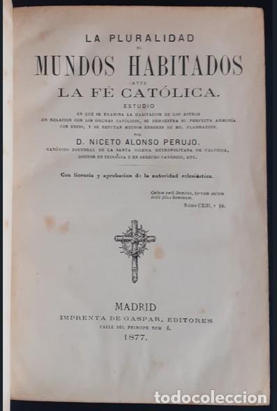 Libri antichi: La pluralidad de Mundos Habitados ante la F&eacute; Cat&oacute;lica. - Alonso Perujo, Niceto - 1877