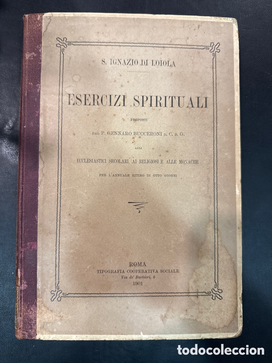 Livros antigos: IGNACIO DE LOYOLA, Santo. Esercizi spirituali