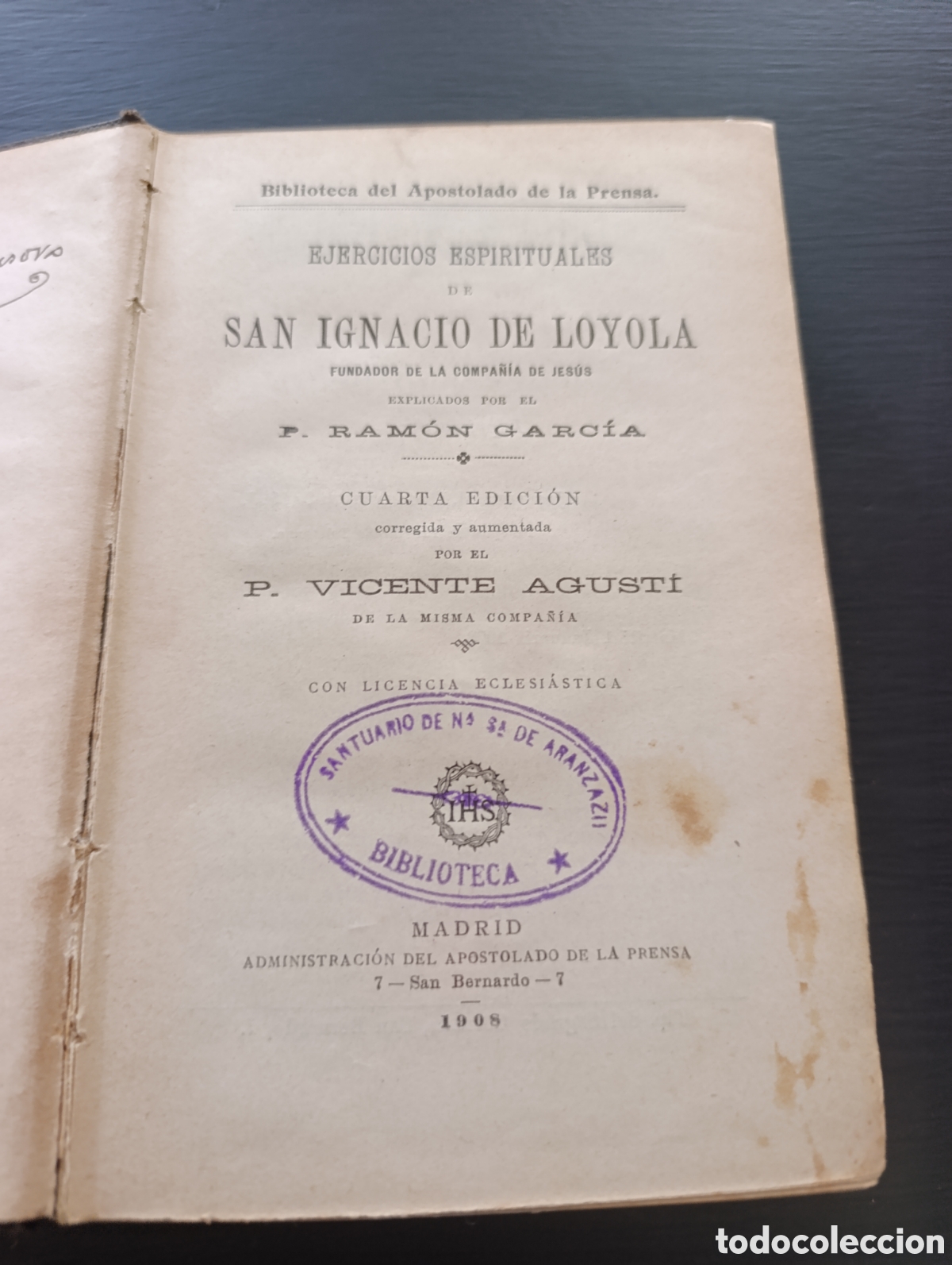 Livres anciens: EJERCICIOS ESPIRITUALES DE SAN IGNACIO DE LOYOLA FUNDADOR DE LA COMPA&Ntilde;&Iacute;A DE JES&Uacute;S. P. RAM&Oacute;N GARC&Iacute;A