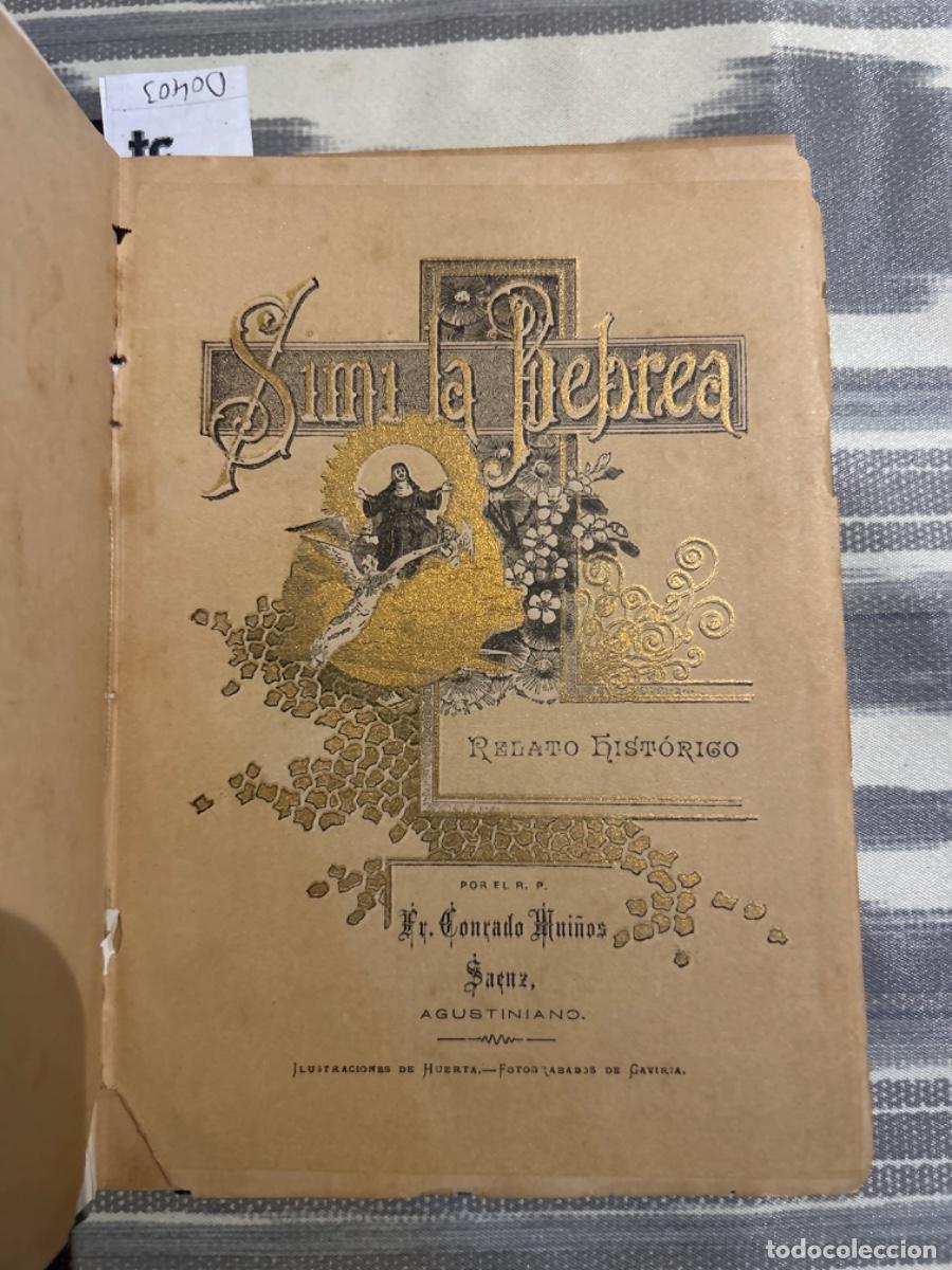 Libros antiguos: SIMI LA HEBREA, CONRADO MU&Ntilde;OS SAENZ, 1891 - Foto 1