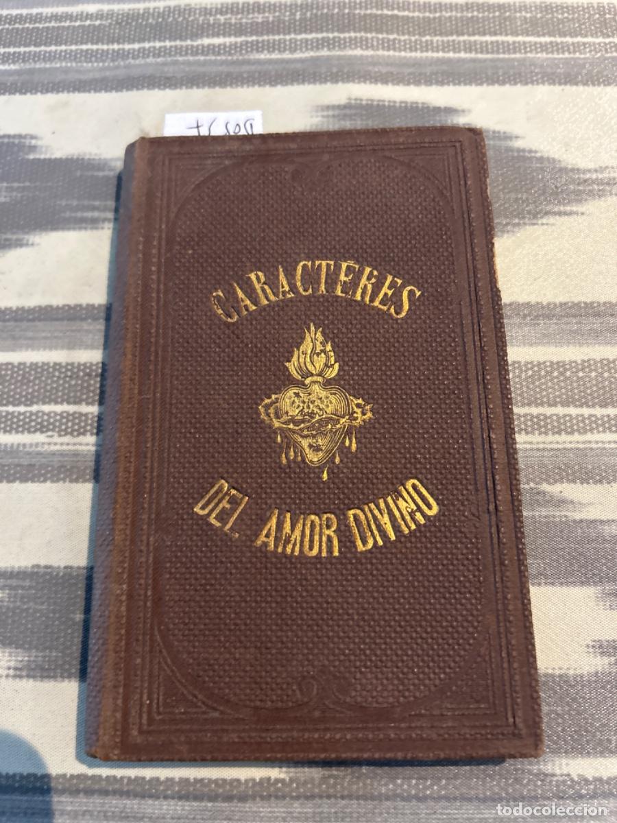 Libri antichi: CARACTERES DEL AMOR DIVINO, 1867
