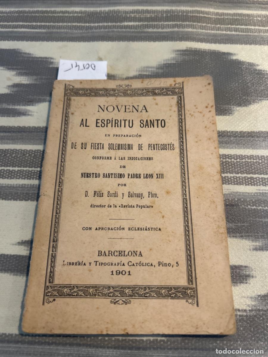 Libri antichi: NOVENA AL ESPIRITU SANTO EN PREPARACION DE SU FIESTA SOLEMNISIMA , FELIX BAUZA SALVANY, 1901